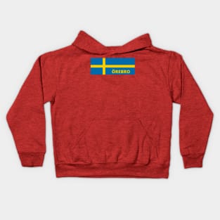 Örebro City in Swedish Flag Kids Hoodie